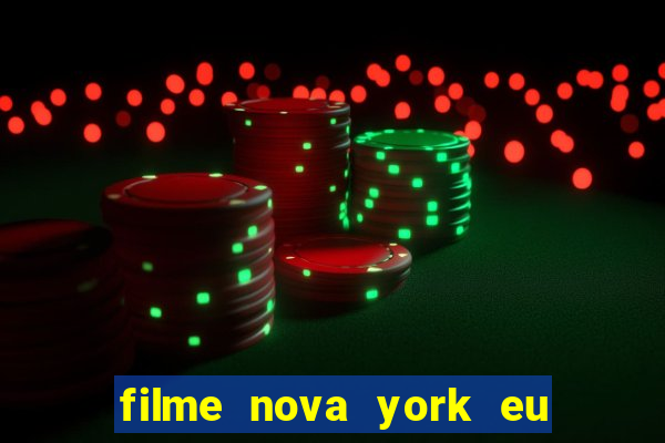 filme nova york eu te amo